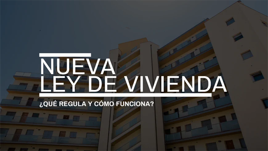 Entra en vigor la nueva Ley de la Vivienda